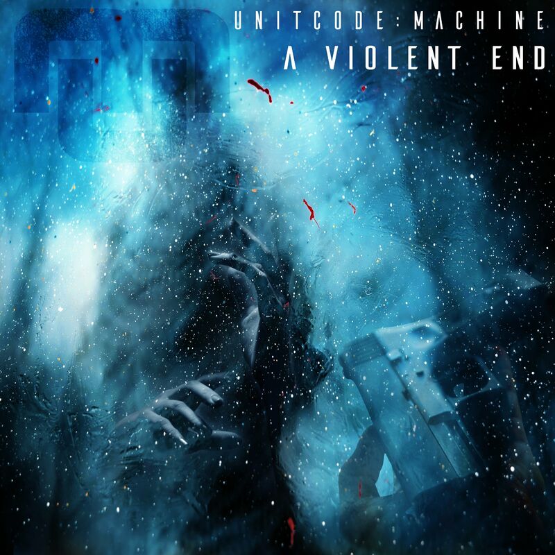 Unitcode:Machine - A Violent End (Stabbing Westward Remix)
